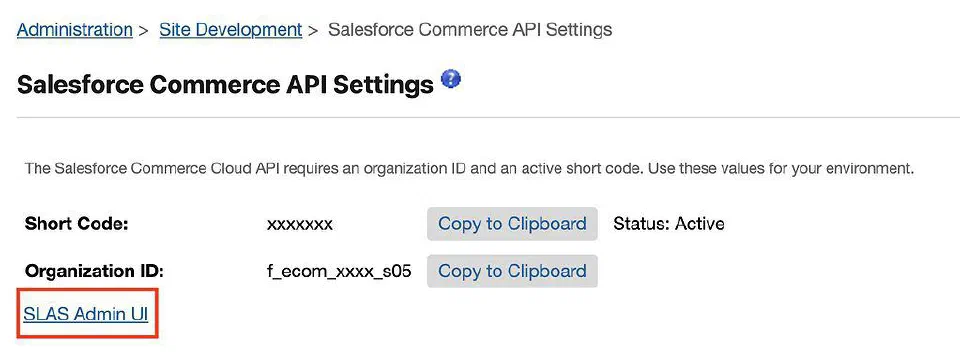 Salesforce Commerce API Settings page with the SLAS Admin UI link.