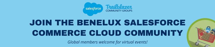 Join the Salesforce Benelux Commerce Cloud Community v4
