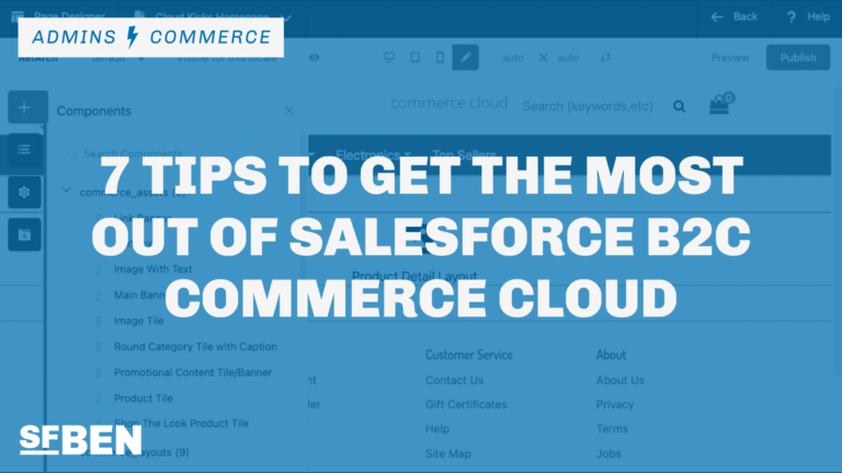 Archive 68 7 Tips to Get the Most Out of Salesforce B2C Commerce Cloud